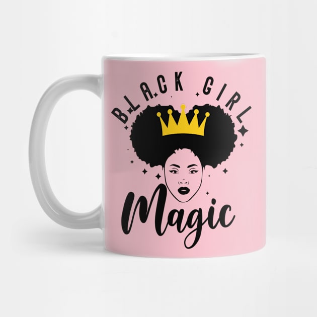 Black Girl Magic Black Queen Melanin Pride Gift by JackLord Designs 